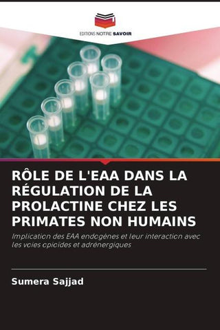 RÔLE DE L'EAA DANS LA RÉGULATION DE LA PROLACTINE CHEZ LES PRIMATES NON HUMAINS