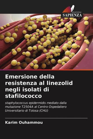 Emersione della resistenza al linezolid negli isolati di stafilococco