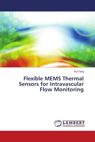 Flexible MEMS Thermal Sensors for Intravascular Flow Monitoring