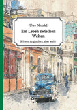 Ein Leben zwischen Welten