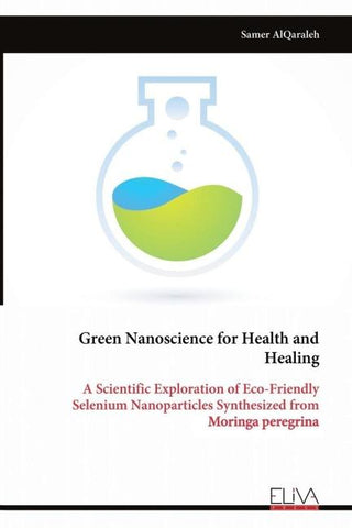 Green Nanoscience for Health and Healing