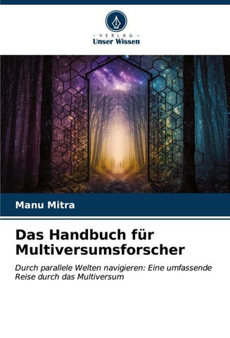 Das Handbuch für Multiversumsforscher