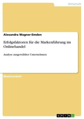 Erfolgsfaktoren für die Markenführung im Onlinehandel