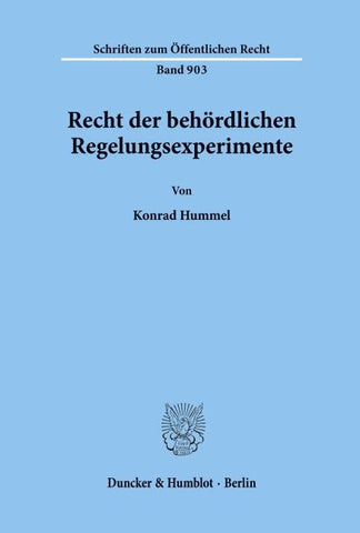 Recht der behördlichen Regelungsexperimente.