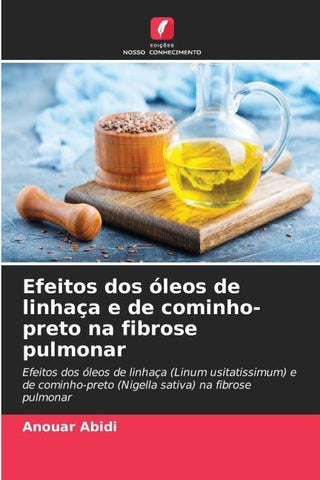 Efeitos dos óleos de linhaça e de cominho-preto na fibrose pulmonar