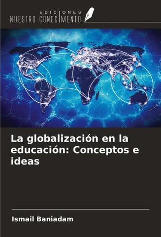 La globalización en la educación: Conceptos e ideas
