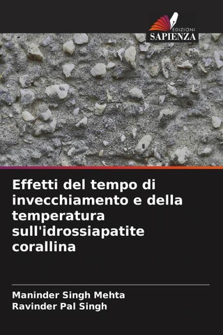 Effetti del tempo di invecchiamento e della temperatura sull'idrossiapatite corallina