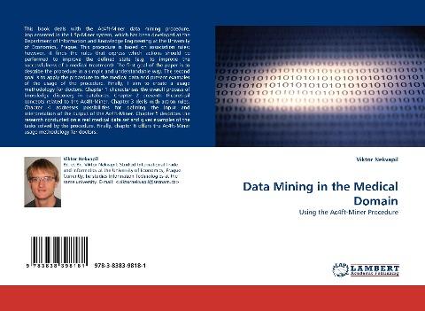Data Mining in the Medical Domain