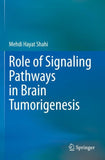 Role of Signaling Pathways in Brain Tumorigenesis