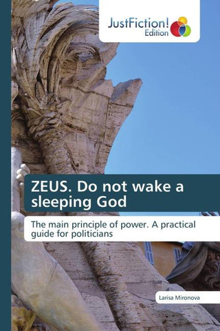 ZEUS. Do not wake a sleeping God