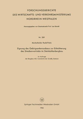 Eignung des Gebirgsankerausbaus zur Erleichterung des Streckenvortriebs im Steinkohlenbergbau