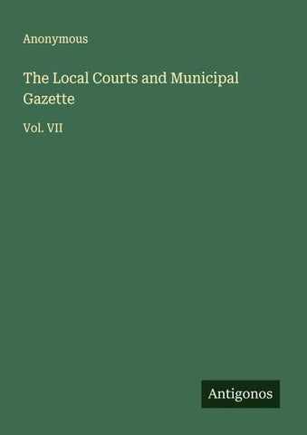 The Local Courts and Municipal Gazette