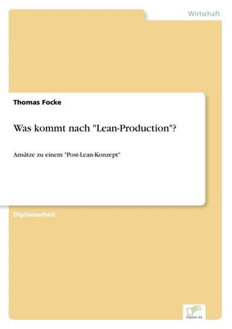 Was kommt nach "Lean-Production"?