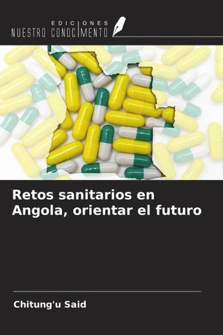 Retos sanitarios en Angola, orientar el futuro