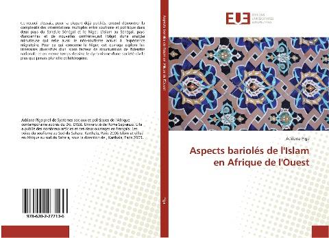 Aspects bariolés de l'Islam en Afrique de l'Ouest