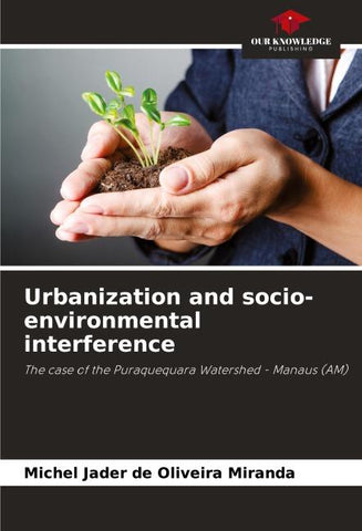 Urbanization and socio-environmental interference