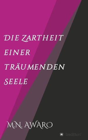 Die Zartheit einer träumenden Seele