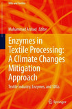 Enzymes in Textile Processing: A Climate Changes Mitigation Approach