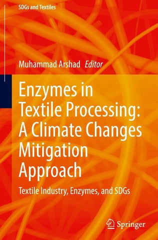 Enzymes in Textile Processing: A Climate Changes Mitigation Approach