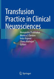 Transfusion Practice in Clinical Neurosciences