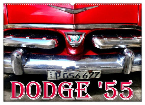 DODGE '55 (Wandkalender 2026 DIN A2 quer), CALVENDO Monatskalender