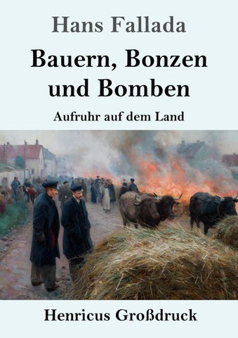 Bauern, Bonzen und Bomben (Großdruck)