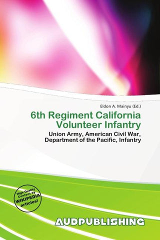 6th Regiment California Volunteer Infantry