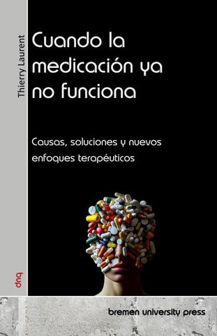 Cuando la medicación ya no funciona