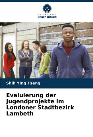 Evaluierung der Jugendprojekte im Londoner Stadtbezirk Lambeth