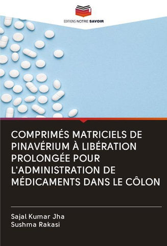 COMPRIMÉS MATRICIELS DE PINAVÉRIUM À LIBÉRATION PROLONGÉE POUR L'ADMINISTRATION DE MÉDICAMENTS DANS LE CÔLON