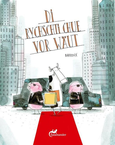 Di rychschti Chue vor Wäut