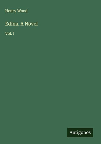 Edina. A Novel