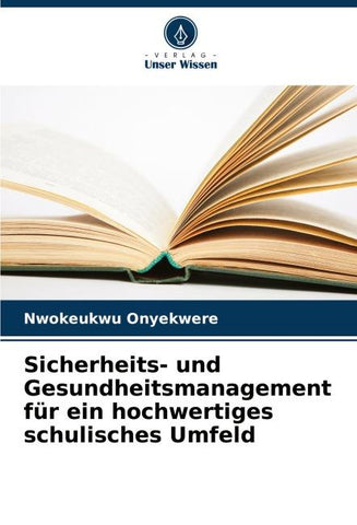 Sicherheits- und Gesundheitsmanagement für ein hochwertiges schulisches Umfeld