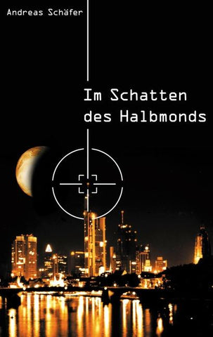 Im Schatten des Halbmondes