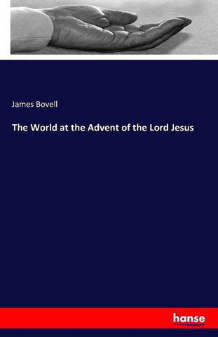 The World at the Advent of the Lord Jesus