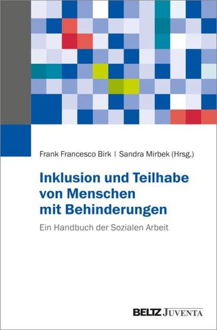 Inklusion und Teilhabe von Menschen mit Behinderungen