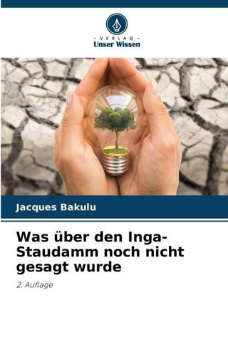 Was über den Inga-Staudamm noch nicht gesagt wurde