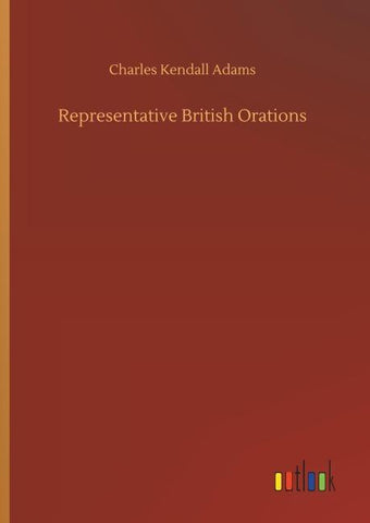 Representative British Orations