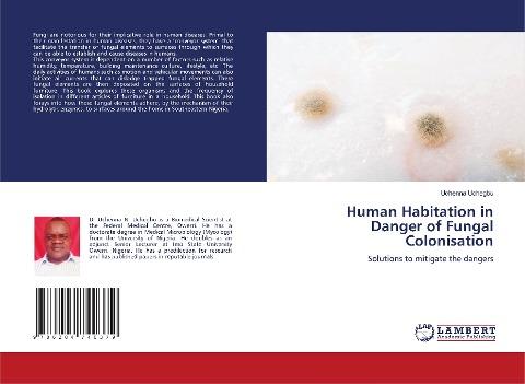 Human Habitation in Danger of Fungal Colonisation