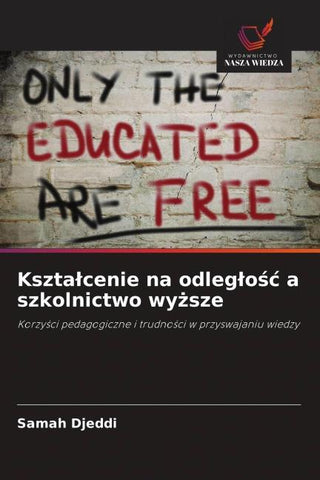 Kszta¿cenie na odleg¿o¿¿ a szkolnictwo wy¿sze