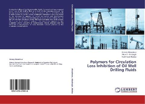 Polymers for Circulation Loss Inhibition of Oil Well Drilling Fluids