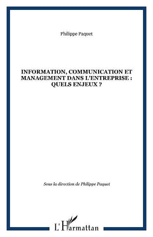 Information, communication et management dans l'entreprise : quels enjeux ?