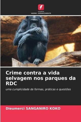 Crime contra a vida selvagem nos parques da RDC