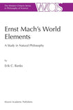 Ernst Mach’s World Elements