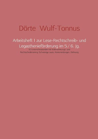 Arbeitsheft 1 zur Lese-Rechtschreib- und Legasthenieförderung im 5./ 6. Jg.