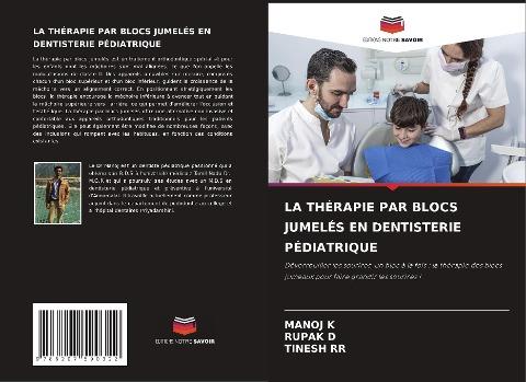 LA THÉRAPIE PAR BLOCS JUMELÉS EN DENTISTERIE PÉDIATRIQUE