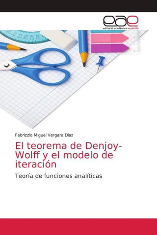 El teorema de Denjoy-Wolff y el modelo de iteración