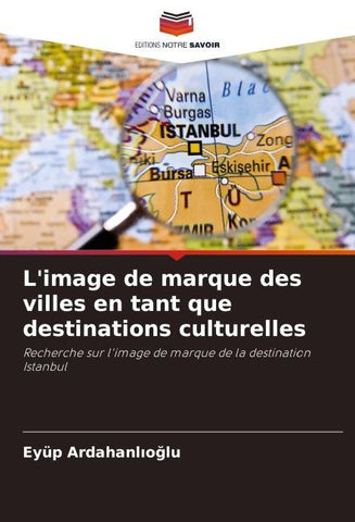 L'image de marque des villes en tant que destinations culturelles
