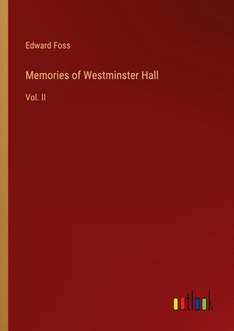 Memories of Westminster Hall