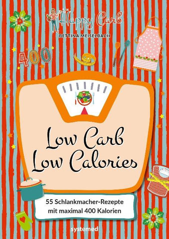 Happy Carb: Low Carb – Low Calories